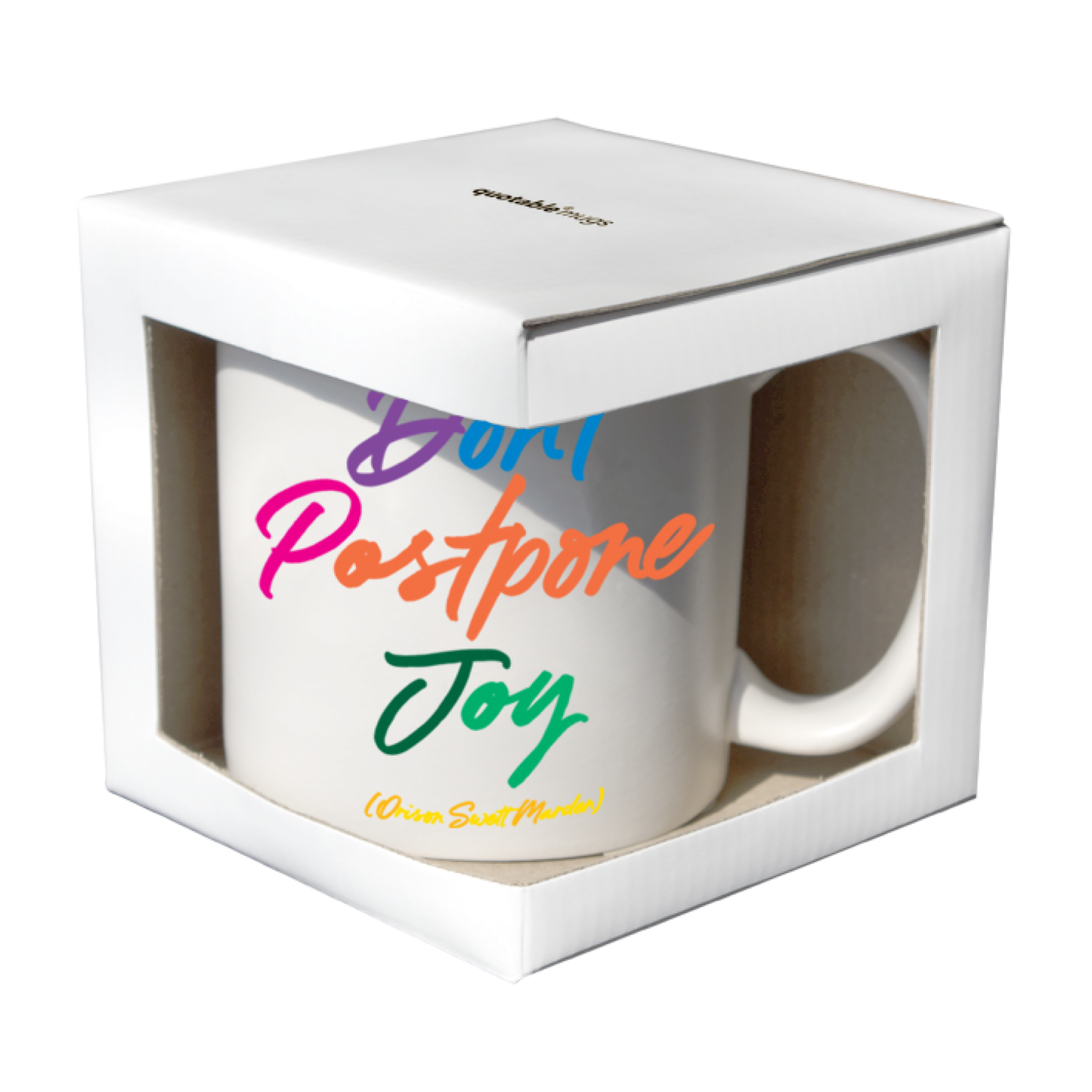 Mug - Don't Postpone Joy