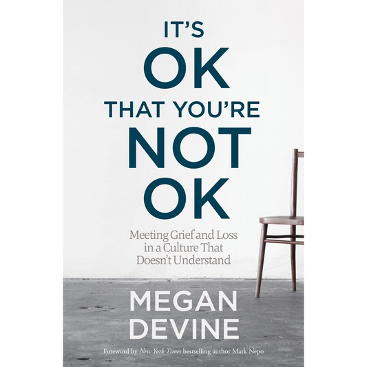 It’s Ok That You’re Not Ok