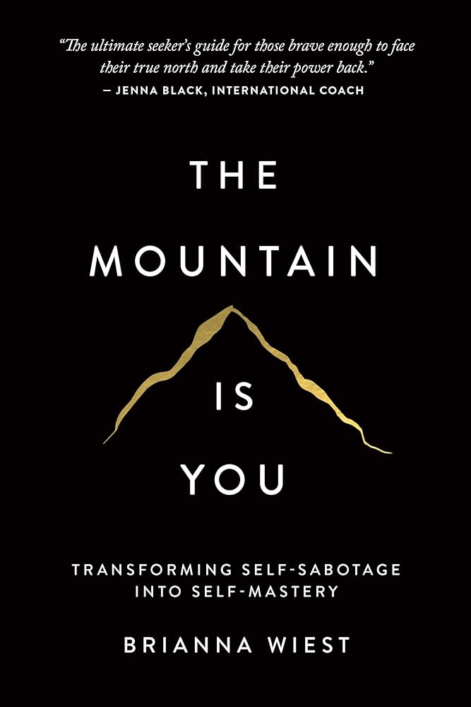 The Mountain is You