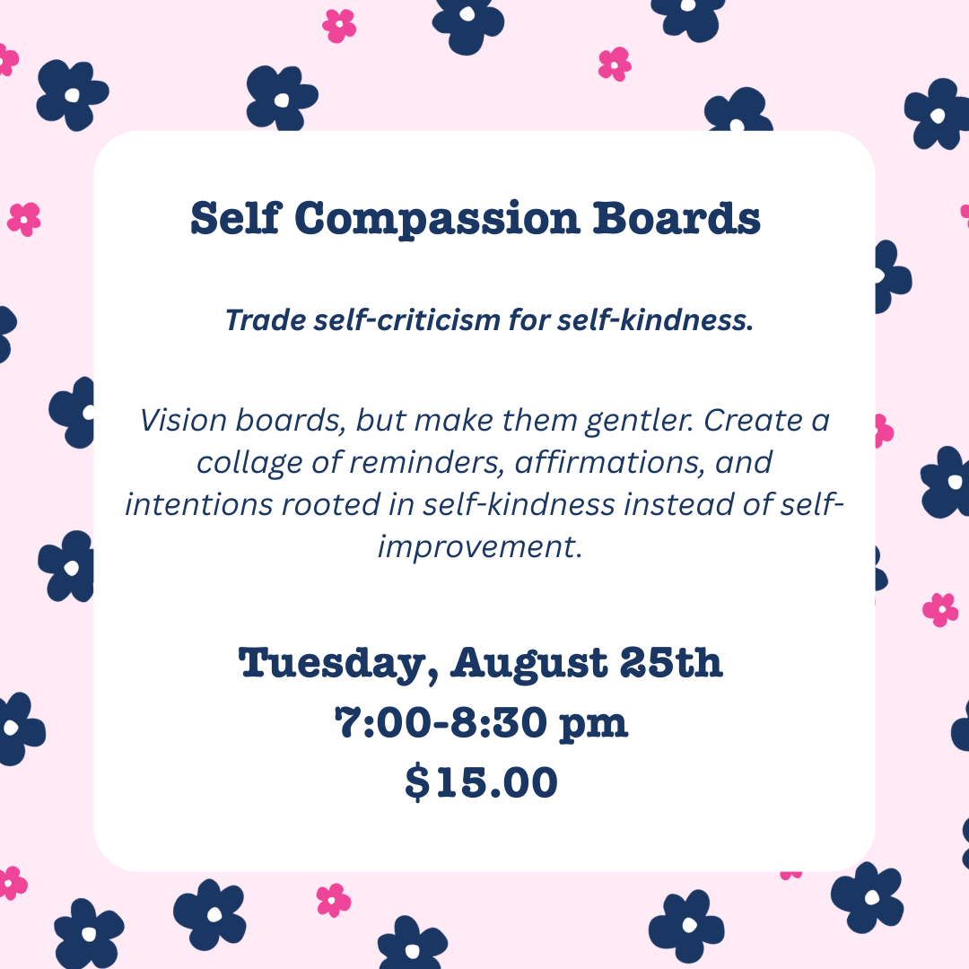Self Compassion Boards