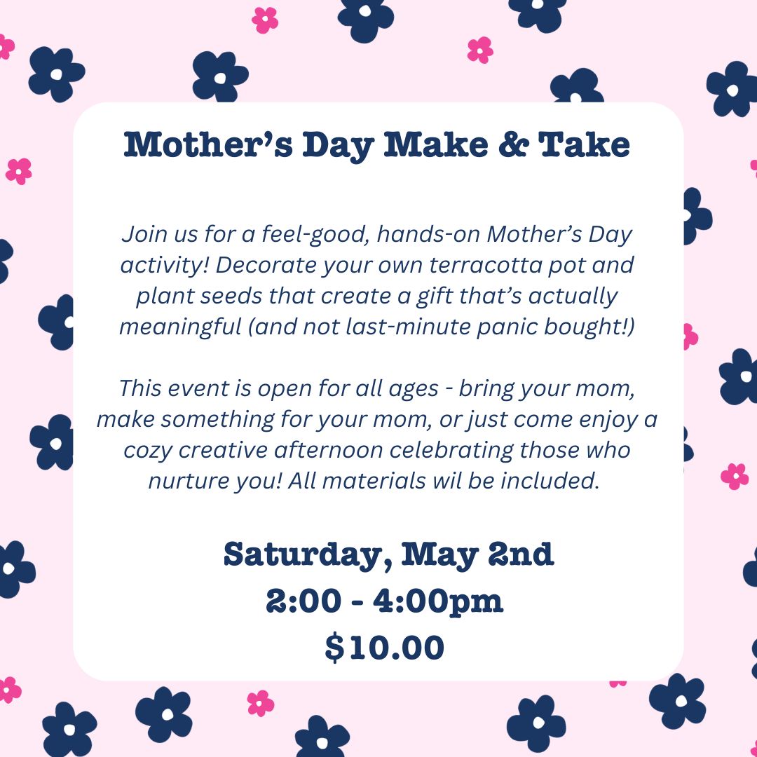 Mother's Day Make & Take