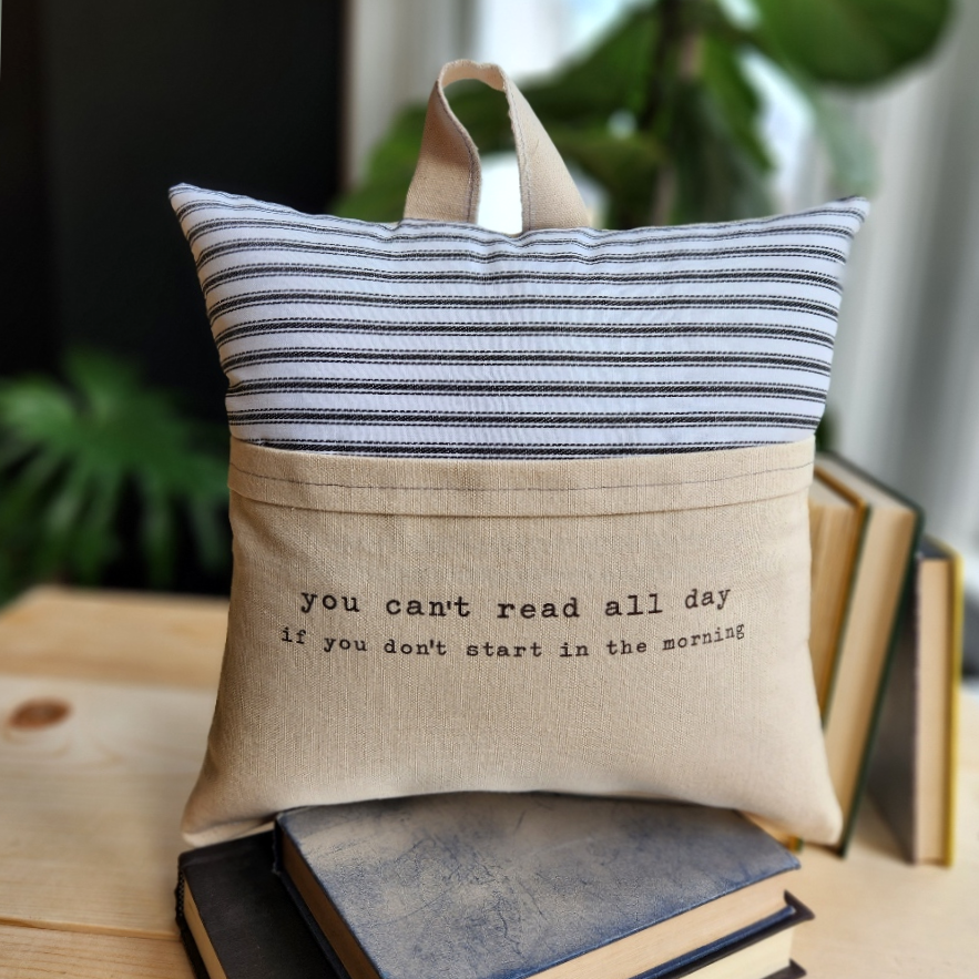 Reading Pillow- You Can't Read All Day, Ticking