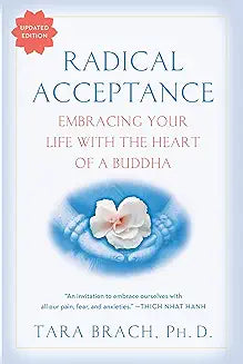 Radical Acceptance