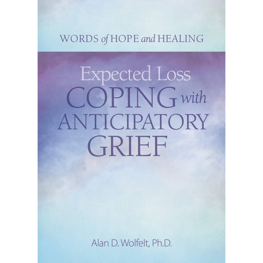 Coping With Anticipatory Grief