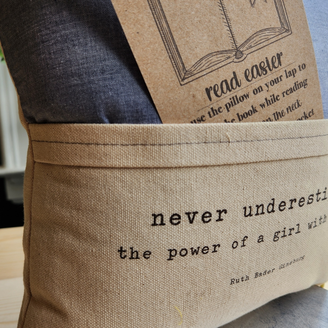 Reading Pillow- Never Underestimate, RBG, Chambray