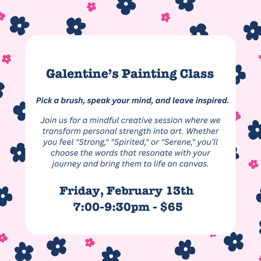Galentine's Painting Class