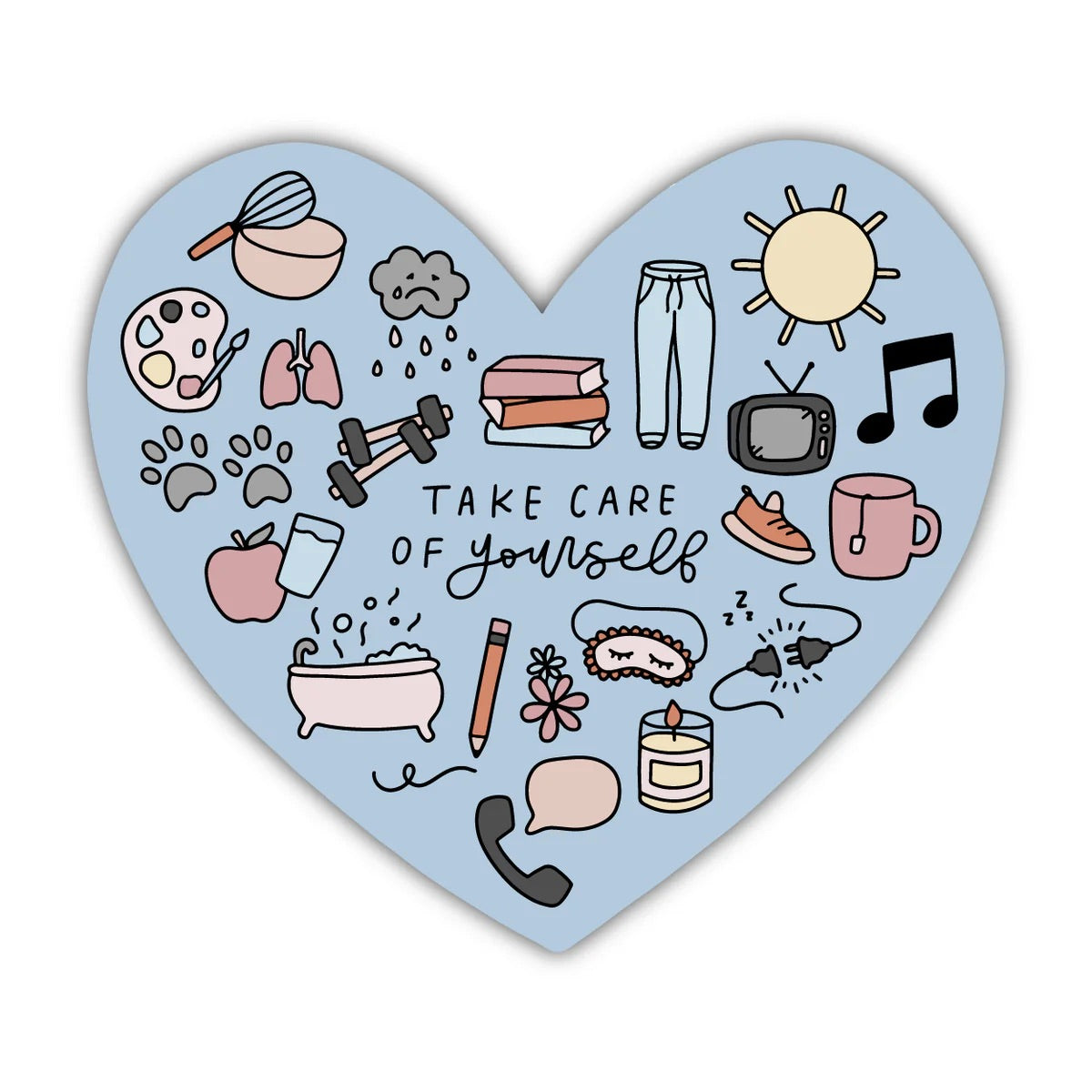 Take Care of Yourself - Sticker