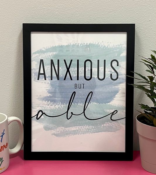Anxious but Able 8x10 - Unframed