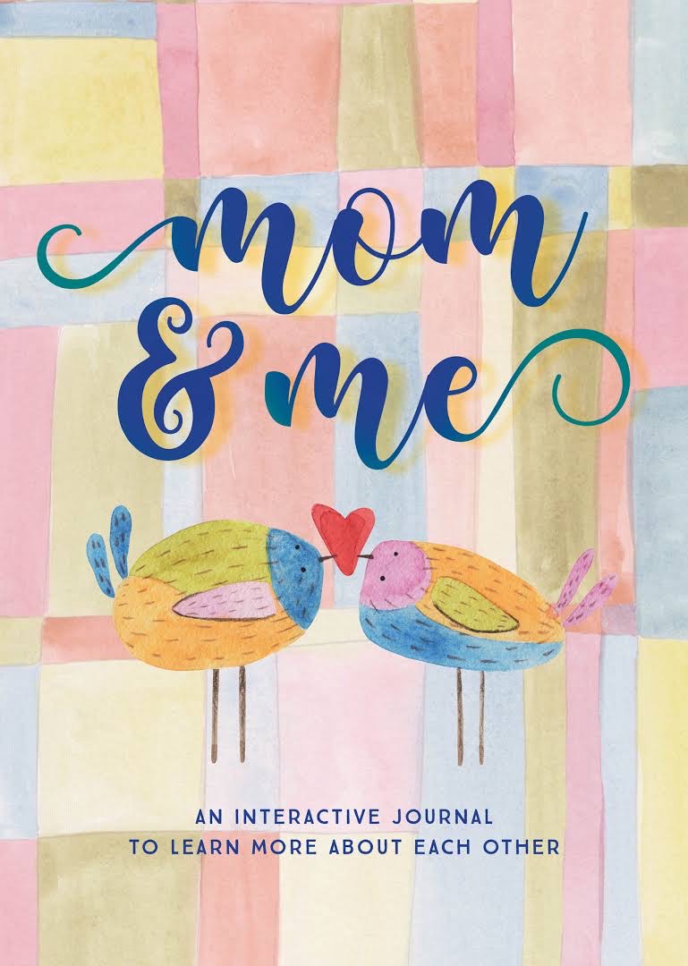 Mom & Me - Interactive Journal
