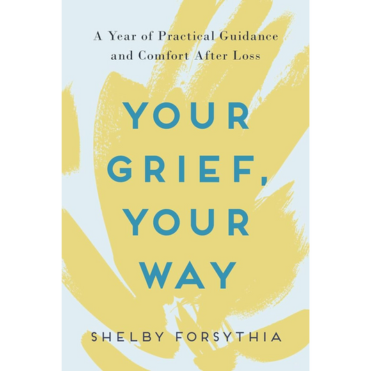 Your Grief, Your Way