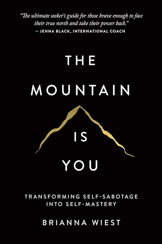 The Mountain is You