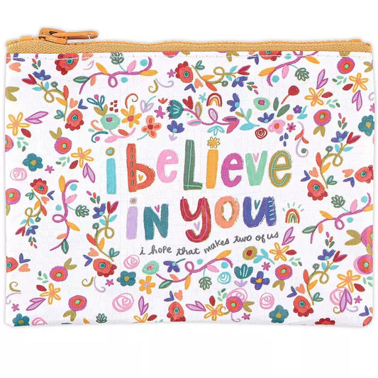 I Believe in You Zipper Pouch
