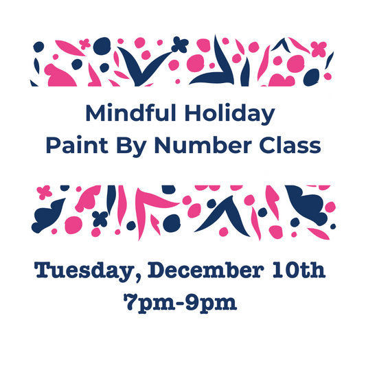 Mindful Holiday Paint by Number Class