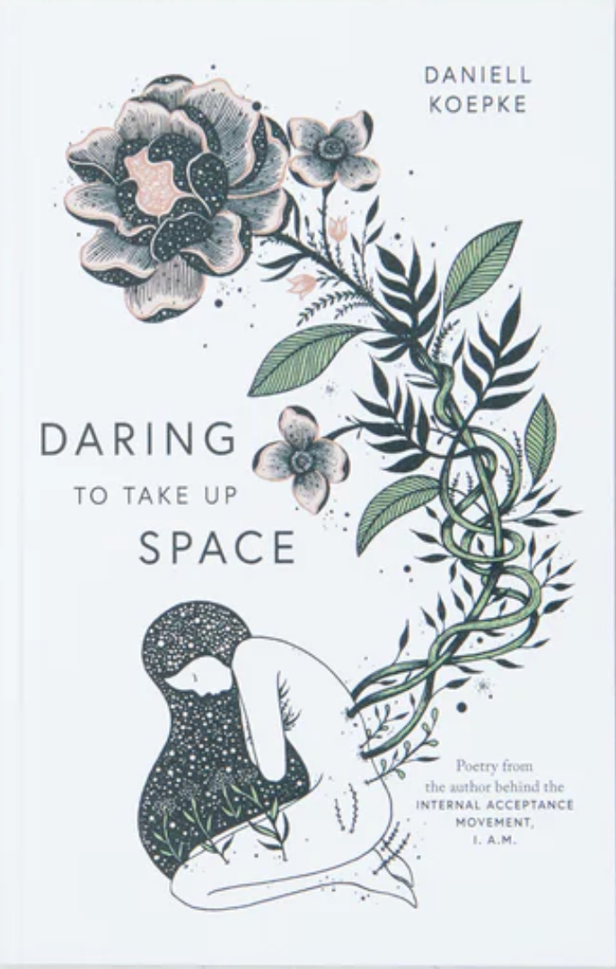 Daring to Take Up Space