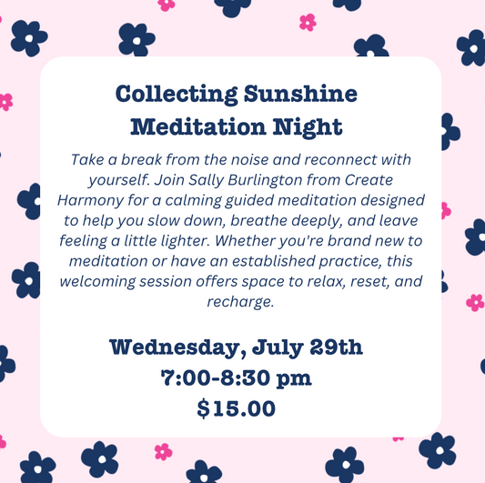 Collecting Sunshine Meditation Night
