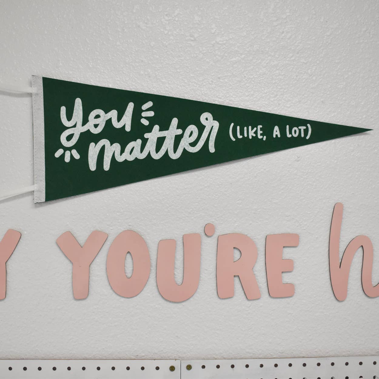 You Matter Pennant Flag (Green)