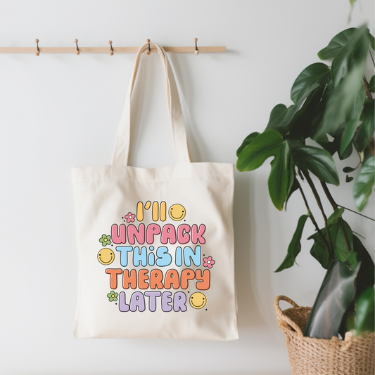 I'll Unpack This In Therapy Canvas Tote Bag